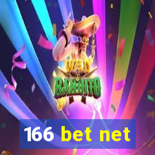 166 bet net